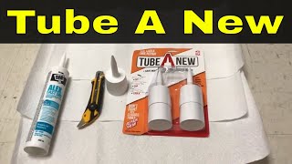 Tube A New Review-Caulk Tube Repair (Saves You Time And Money)