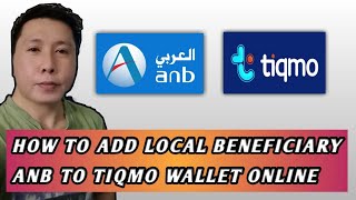 Tiqmo - how to add local beneficiary ANB Bank to    Tiqmo wallet mobile app / New update