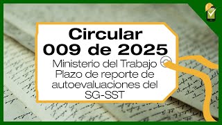 Reporte de autoevaluación en el SGRL (Circular 009 de 2025)