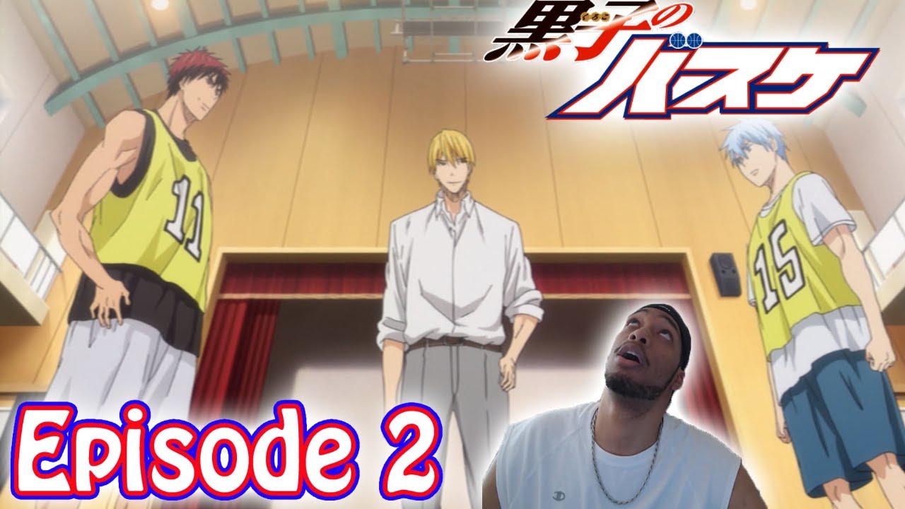 Kuroko No Basket Episode 2 - I'm Serious (Blind Anime Reaction) - YouTube