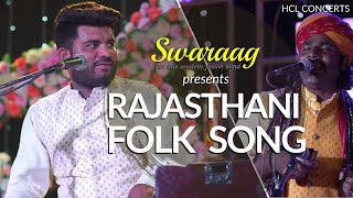 Rajasthani Folk Song by Indo-Western fusion band Swaraag - HCL Concerts Soundscapes