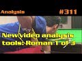 New video analysis tools: Roman 1 of 3