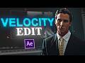 HOW TO: Make a Velocity Edit I After Effects Tutorial