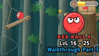 Red Ball 4 Gameplay Walkthrough Part 3 (ios, Android)