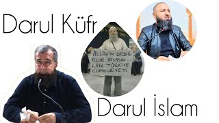 Darul Küfr və Darul İslam məsələsi