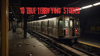 10 True Terrifying Stories