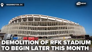 Bye, Bye RFK Stadium! Demolition set to begin late January, officials say