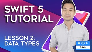 (2020) Swift Tutorial for Beginners: Lesson 2 Data Types