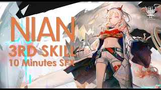 [Arknights] Nian : 3rd Skill SFX (Relaxing Sound) [ USE Earphone for better sound]