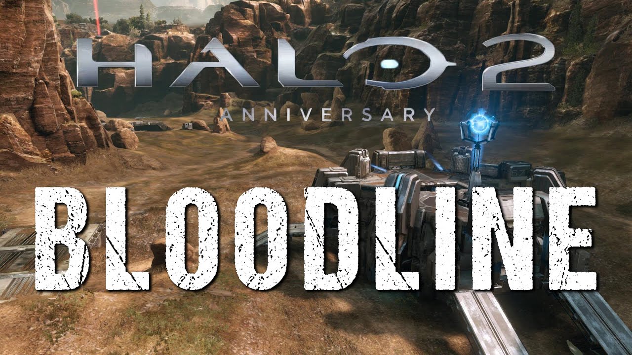 Halo 2 Anniversary - Bloodline Gameplay - YouTube