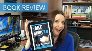 Art of the Start 2 0 by Guy Kawasaki - My Book Review