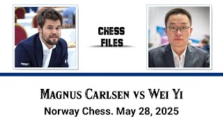 Magnus Carlsen vs Wei Yi • Norway Chess. May 28, 2025