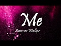 Summer Walker - Me (Lyrics)