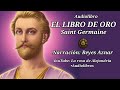 EL LIBRO DE ORO, de Saint Germain. 29/32 - Audiolibro completo en español. Narración: Reyes Aznar