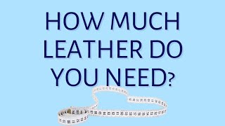 No More Guesswork: The Ultimate Leather Measurement Tutorial