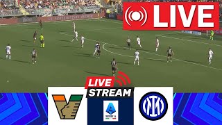 🔴[LIVE] Venezia vs Inter | Lega Serie A 2024/25 | Live match today!