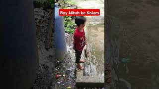 Boy J4tuh ke Kolam Lele 🤣 #fypシ゚ #funny #viralshort