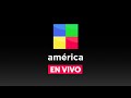 🔴 AMÉRICA EN VIVO 📺 Actualidad, espectáculos y noticias