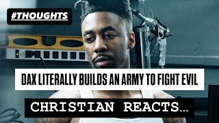 DAX Builds An ARMY To Fight Evil ... Christian Reacts To God's Eyes REMIX #dax