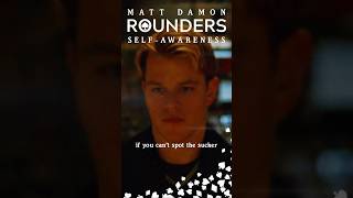 Matt Damon: How to Spot a Sucker (Rounders) #movie #inspiration #money #motivation