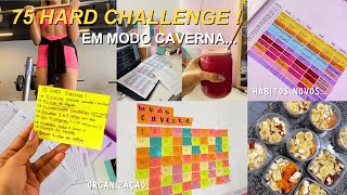 Desafio 75 HARD CHALLENGE em MODO CAVERNA - como começar ! - Caroline Mariotto