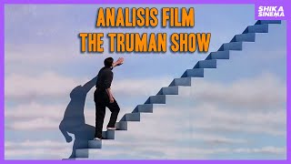 Pengasingan dan Hubungan Manusia di The Truman Show | Alienation and Human Relationship Truman Show