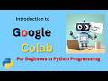 Introduction To Google Colab #python #colab