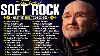 Soft Rock Ballads 70s 80s 90s🎙Phil Collins, Michael Bolton, Rod Stewart, Bee Gees, Eric Clapton