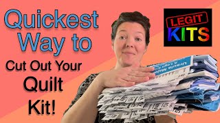 Fastest Way to Cut Out Your Quilt Kit Fabric!