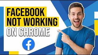 How To Fix Facebook Not Working On Chrome (Easy Guide)