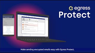 Egress Protect: Email encryption made easy