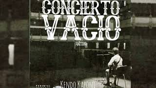 Concierto Vacío (intro) - Kendo Kaponi.