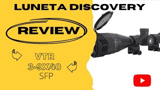 Review  da luneta  discovery  VTR 3-9X40 AC  PRESTA???