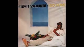 Stevie Wonder - Go Home (1985) full 12" Single