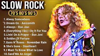 Bon Jovi, Scorpions, Aerosmith,U2, Ledzeppelin, The Eagles   Best Slow Rock Ballads 70s, 80s, 90s