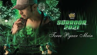 Terre Pyar Mein ( Official Live Show ) Surroor 2021 The Album | Himesh Reshammiya | Shivangi Verma