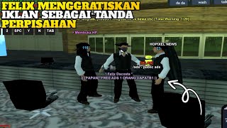 HARI TERAKHIR FELIX BEKERJA DI SAN NEWS 🥀 ft @REVANONTOP ft @Firspemula | HOPIXEL ROLEPLAY