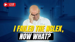 Failed NCLEX – Now What?