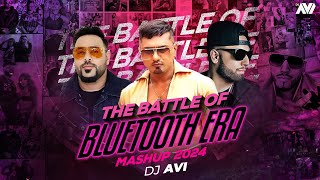 The Battle Of Bluetooth Era Mashup 2024 | Honey Singh VS Imran Khan VS Badshah | Dj Avi