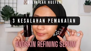 REVIEW 1 TAHUN PEMAKAIAN?!  AVOSKIN REFINING SERUM