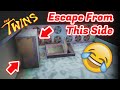I found another escape way😂 | the twins