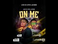 Loki & Ayo Landie On me (Official audio)