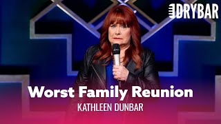 Family Reunions Are The Worst. Kathleen Dunbar - Full Special