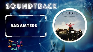 Bad Sisters (2022) - Soundtrack | Sharon Horgan |  Apple TV | Series Information Included