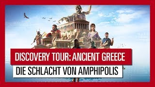 Discovery Tour: Ancient Greece – DIE SCHLACHT VON AMPHIPOLIS