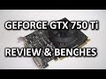GeForce GTX 750 Ti NVIDIA & ASUS Designs GeForce GTX 750 Ti NVIDIA & ASUS Designs