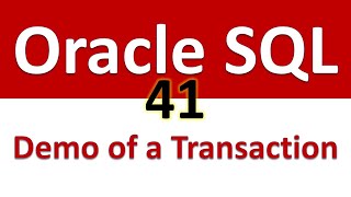 Oracle SQL Developer Tutorial For Beginners 41 Demo of a Transaction