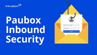 Paubox Inbound Security