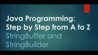 23# StringBuilder and StringBuffer | Java Programming: Step by Step from A to Z