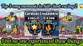 TOP 3 OMG MOMENTS IN HILL CLIMB RACING 2 🤯 THAT NO ONE EXPERIENCED EVER 🥵 #hcr2 #fingersoft